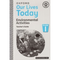Our Lives Today Environmental Teachers Grade 1