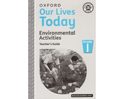 Our Lives Today Environmental Teachers Grade 1