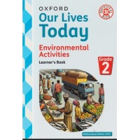 Our Lives Today Environmental Grade 2