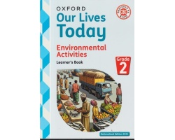Our Lives Today Environmental Grade 2
