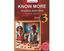 Know More Creative Arts Grade 3