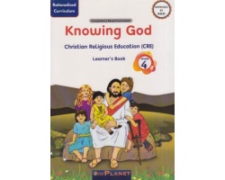Knowing God CRE Grade 4