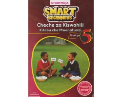 Smart Beginners Cheche za Kiswahili Grade 5