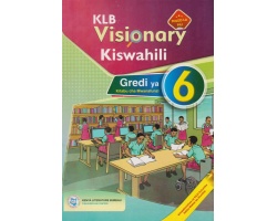 Visionary Kiswahili Mwanafunzi Grade 6