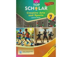 Top Scholar Creative Arts and Sports Grade 7