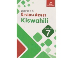 Revise and Assess Kiswahili Grade 7