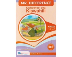 Mr. Difference Kichocheo Kiswahili Grade 7, 8 &amp; 9