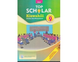 Top Scholar Kiswahili Grade 9