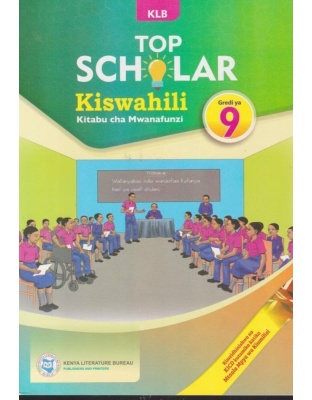 Top Scholar Kiswahili Grade 9