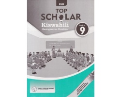 Top Scholar Kiswahili Trs Grade 9