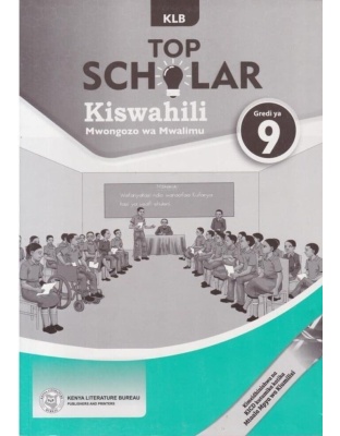 Top Scholar Kiswahili Trs Grade 9