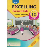 Excelling Kiswahili Grade 10