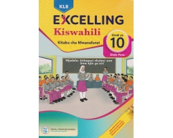 Excelling Kiswahili Grade 10