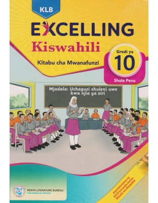 Excelling Kiswahili Grade 10