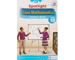 Spotlight Core Mathematics Grade 10