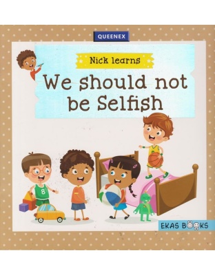 Learns we Should not be Selfish  PP2